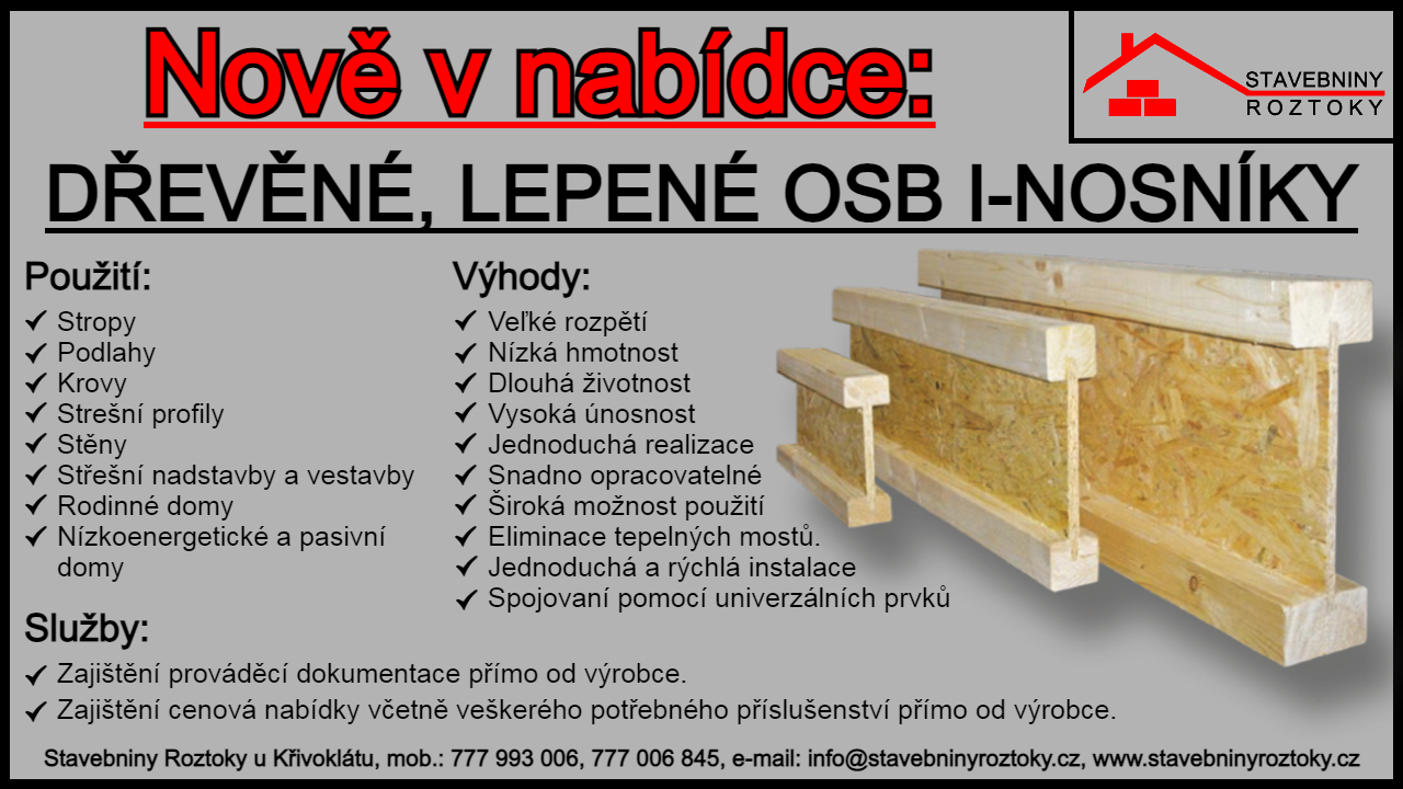 Nově v nabídce - dřevěné, lepené OSB I-Nosníky Stavebniny Roztoky
