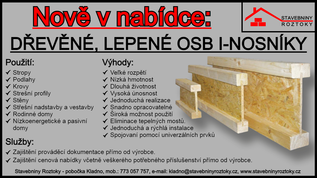 Nově v nabídce - dřevěné, lepené OSB I-Nosníky Stavebniny Roztoky